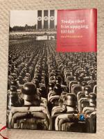 Tredje riket fr&aring;n uppg&aring;ng till fall : en uppslagsbok
