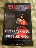 &Ouml;verraskning och vilseledning : sovjetiska och ryska vilseledningsprinciper i krig och fred