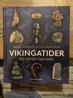 Vikingatider : n&auml;r v&auml;rlden &ouml;ppnades
