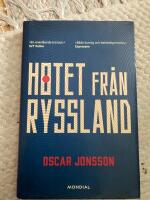 Hotet fr&aring;n Ryssland