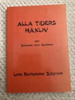 Alla tiders h&auml;xliv eller s&ouml;kandet efter gudinnan