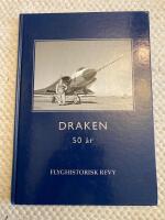 Draken 50 &aring;r , en antologi