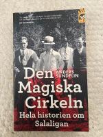 Den magiska cirkeln - hela historien om Salaligan