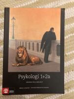Psykologi 1+2a : L&auml;robok f&ouml;r gymnasiet