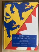Spelet om Schleswig-Holstein : ett omstritt omr&aring;des historia