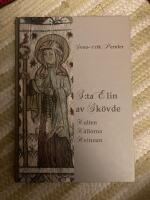 S:ta Elin av Sk&ouml;vde : Kulten, k&auml;llorna, kvinnan