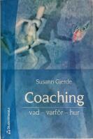 Coaching : vad, varför, hur