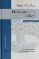 Professionella m&ouml;ten : Om utredande, st&ouml;djande och psykoterapeutiska samt