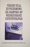 V&auml;gen till upplysning &auml;r kantad av nedkissade lyktstolpar