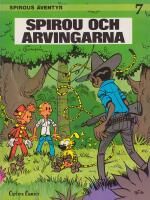 Spirous äventyr #7 - Spirou och arvingarna [3:e upplagan, 1987] 