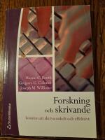 Forskning och skrivande : konsten att skriva enkelt och effektivt