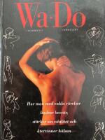 Wa-Do : hur man med enkla r&ouml;relser lindrar besv&auml;r, st&auml;rker sin vitalitet och &aring;tervinner