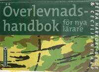 &Ouml;verlevnadshandbok f&ouml;r nya l&auml;rare