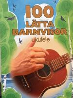 100 l&auml;tta barnvisor ukulele