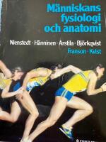 M&auml;nniskans fysiologi och anatomi : med histologi och fysiologisk kemi