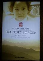 Tio tusen sorger - Ett koreanskt adoptivbarns levnads&ouml;de