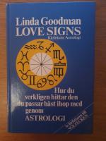 K&auml;rlekens astrologi : vem passar du b&auml;st ihop med?