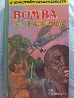 Bomba och djungelkriget