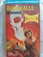 D&ouml;dskalle-mannen : [p&aring; &auml;ventyr med] Jack Forrest