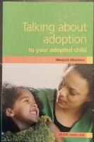 Talking abut adoption to your adopted child