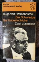 Der Schwierige, Der Unbestechliche, Zwei Lustspiele