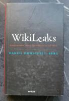 WikiLeaks : historien bakom sajten som f&ouml;r&auml;ndrade en hel v&auml;rld