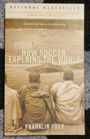 How soccer explains the world - an unlikely theory of globalization