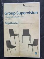 Group Supervision  A Guide to Creative Practice