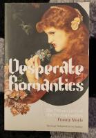 Desperate Romantics. The Private Lives of the Pre-Raphaelites
