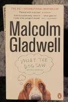 What the Dog Saw and Other Adventures