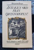 &Auml;ntligen ord fr&aring;n qwinnohopen! -  om kvinnopress under 1700-talet