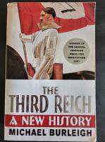 The Third Reich : A New History