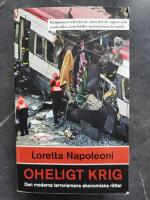 Oheligt krig : den moderna terrorismens ekonomiska r&ouml;tter