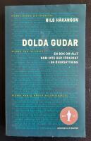 Dolda gudar : en bok om allt som inte g&aring;r f&ouml;rlorat i en &ouml;vers&auml;ttning