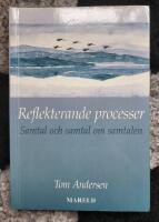 Reflekterande processer - samtal och samtal om samtalen