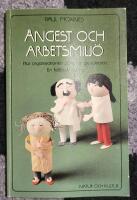 &Aring;ngest och arbetsmilj&ouml; - hur organisationen p&aring;verkar personalen : en fallbeskrivning