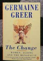 The Change. Women, Aging and the Menopause