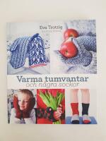 Varma tumvantar och n&aring;gra sockor