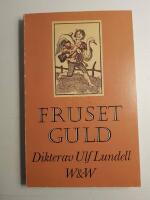 Fruset guld : dikter 1969-1978
