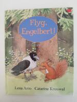 Flyg, Engelbert!