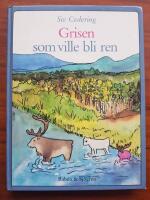 Grisen som ville bli ren