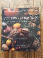 Vinterns goda ting : maten, julen, blommorna