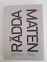 R&auml;dda maten! : manual f&ouml;r minskat matsvinn