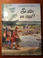 Barnens svenska historia 2. Se d&auml;r, en stad!