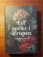 Ett sp&ouml;ke i strupen
