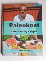 Paleokost : den naturliga v&auml;gen