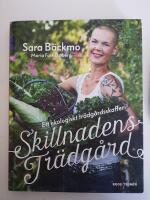Skillnadens tr&auml;dg&aring;rd : ett ekologiskt tr&auml;dg&aring;rdsskafferi