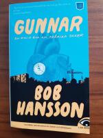 Gunnar - [en rolig bok om tr&aring;kiga saker]