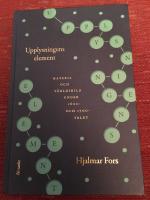 Upplysningens element : materia och v&auml;rldsbild under 1600- och 1700-talet