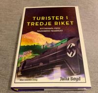 TURISTER I TREDJE RIKET: VITTNESM&Aring;L FR&Aring;N NAZISMENS FRAMV&Auml;XT (2020)